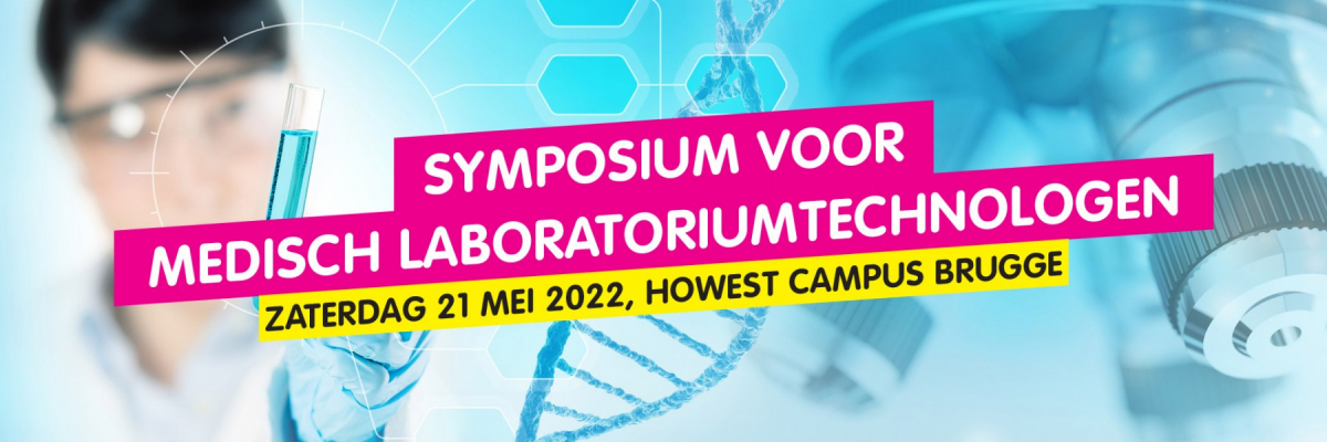 Howest Symposium voor medisch laboratoriumtechnologen 2022